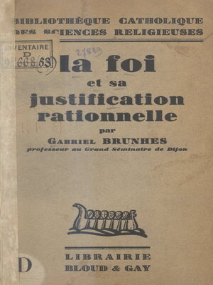 cover image of La foi et sa justification rationnelle